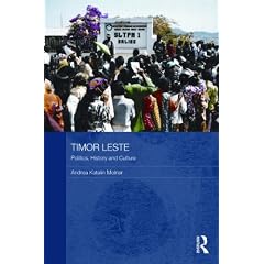 Timor Leste: Politics, History, and Culture (Routledge Contemporary Southeast Asia Series)