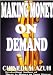 Making Money on Demand
