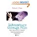 Literature Through Film: Realism, Magic, and the Art of Adaptation