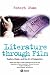  : Literature Through Film: Realism, Magic, and the Art of Adaptation