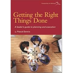 Getting the Right Things Done: A Leader's Guide to Planning and Execution