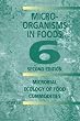 Microorganisms in Foods 6: Microbial Ecology of Food Commodities (v. 6)