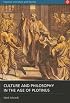 Culture and Philosphy in the Age of Plotinus (Classical Literature and Society)