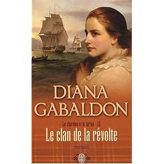 Le Chardon et le Tartan, Tome 13 : Le clan de la r�volte