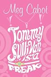 Tommy Sullivan Is A Freak