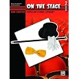 Dan Coates Popular Piano Library -- On the Stage, Bk 2: Seven Broadway Hits for Student Pianists