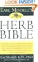 Earl Mindell's New Herb Bible: A complete update of the bestselling guide to new and traditional herbal remedies - how they can help fight depression and anxiety, improve your sex life, prevent illness, and help you heal faster!