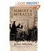 Almost A Miracle: The American Victory in the War of Independence