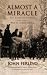 Almost A Miracle: The American Victory in the War of Independence