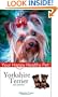 Yorkshire Terrier: Your Happy Healthy Pet