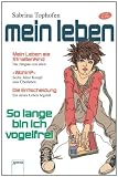 Mein Leben 04 -  So lange bin ich vogelfrei: Mein Leben als Stra&szlig;enkind - Sabrina Tophofen, Veronika Vattrodt