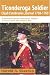Ticonderoga SoldierElijah Estabrooks Journal 1758-1760: A Massachusetts Provincial Soldier in the French and Indian War