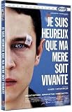Je suis heureux que ma m�re soit vivante