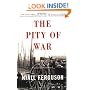 The Pity Of War Explaining World War I