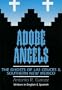 The Ghosts of Las Cruces & Southern New Mexico (Adobe Angels Series)