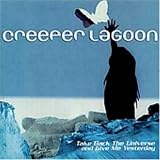 Take Back the Universe and Give Me Yesterday an album by Creeper Lagoon