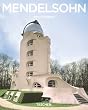 Erich Mendelsohn 1887-1953 : Le visionnaire analytique