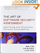The Art of Software Security Assessment