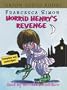 Horrid Henry's Revenge
