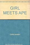 Girl meets ape