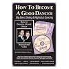 HOW TO BECOME A GOOD DANCER - Big Band, Swing & Nightclub Dancing