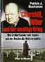 Churchill, Hitler und der unn�tige Krieg: Wie Gro�britannien sein Empire und der Westen die Welt verspielte