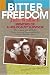 Bitter Freedom: Memoirs of a Holocaust Survivor - Jafa Wallach