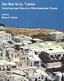 Sidi Bou Sa'id, Tunisia: Structure and Form of a Mediterranean Village