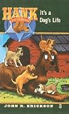 Hank the Cowdog 03: It's a Dog's Life (Hank the Cowdog, 3)