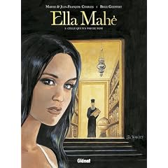Ella Mah�, Tome 3 : Celle qui n'a pas de nom