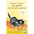 Un gatto non � un cuscino (Il battello a vapore. Albo d'oro)