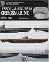Les sous-marins de la Kriegsmarine : 1939-1945