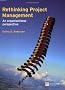 Rethinking Project Management: An Organisational Perspective