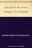 Un héros de notre temps - Le Démon (French Edition)