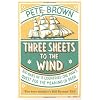 Three Sheets To The Wind