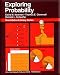01701 QUANTITATIVE LITERACY SERIES: EXPLORING PROBABILITY STUDENT       EDITION