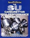 The SU Carburettor High-Performance Manual (Speedpro)