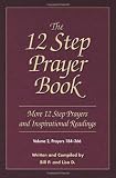 The 12 Step Prayer Book: A Collection of Favorite 12 Step Prayers and Inspirational Readings