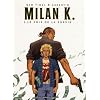 Milan K., Tome 1 : Le prix de la survie