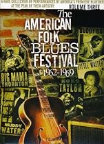Watch The American Folk Blues Festival 1962-1969, Vol. 3 Online.