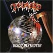 Disco Destroyer