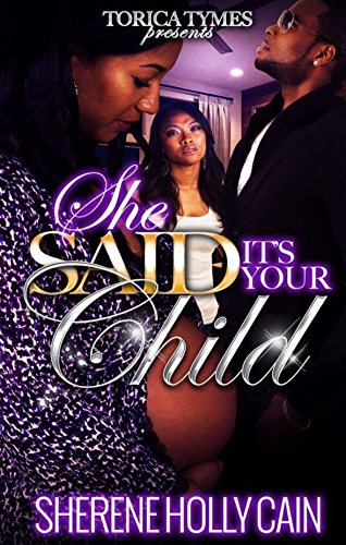 She Said Its Your Child