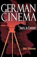 German Cinema: Texts in Context (Contemporary Film and Television Series)