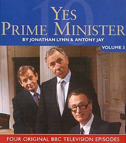 Yes, Prime Minister: Starring Paul Eddington, Nigel Hawthorne & Derek Fowlds No.3 (BBC Radio Collection)