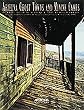 Arizona Ghost Towns and Mining Camps: A Travel Guide to History