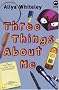 Three Things About Me