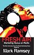 Fresh Air: Marketing Gurus on Radio