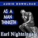 As a Man Thinketh - Part 1