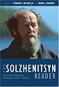 The Solzhenitsyn Reader: New and Essential Writings, 1947-2005