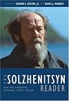 The Solzhenitsyn Reader: New and Essential Writings, 1947-2005